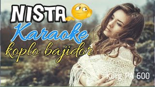 Download lagu nista karaoke versi koplo bajidor #nista #karaoke #bajidor mp3