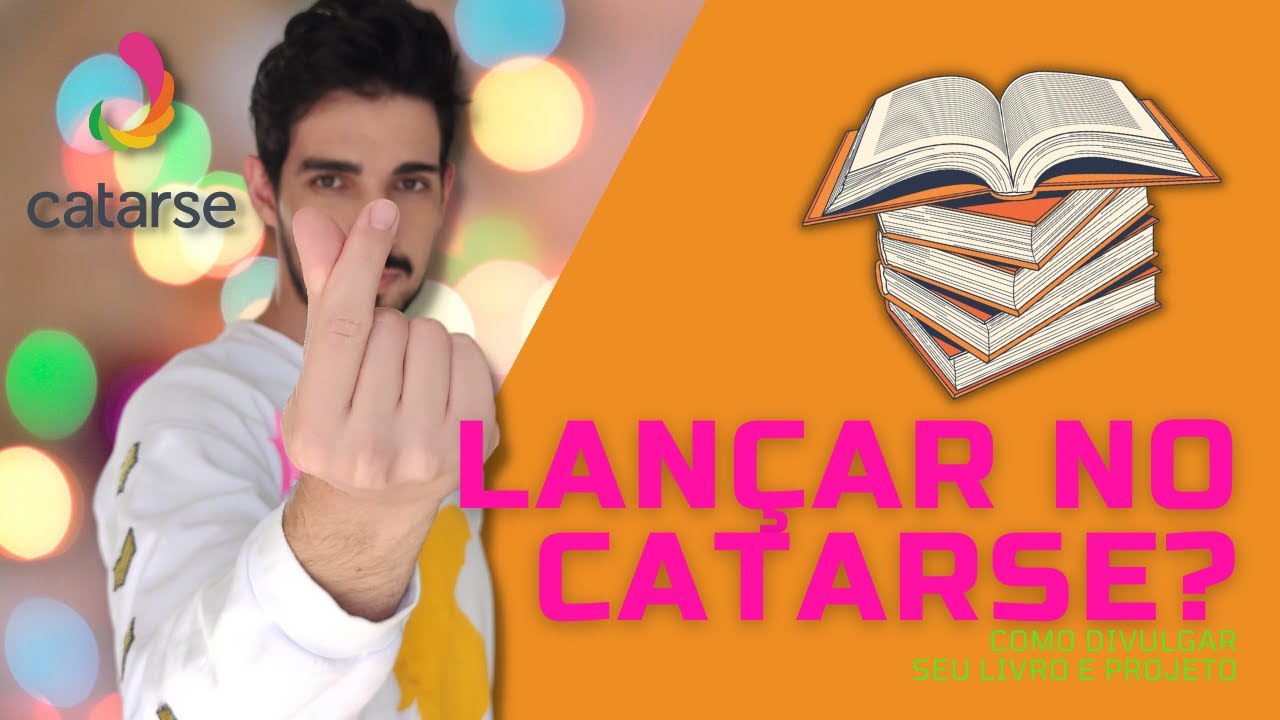 Como Divulgar um Livro no Catarse? Divulgue seu projeto de financiamento coletivo