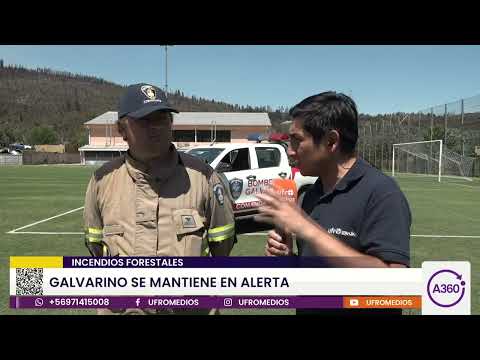 Incendios forestales: Galvarino se mantiene en alerta | ARAUCANÍA 360°