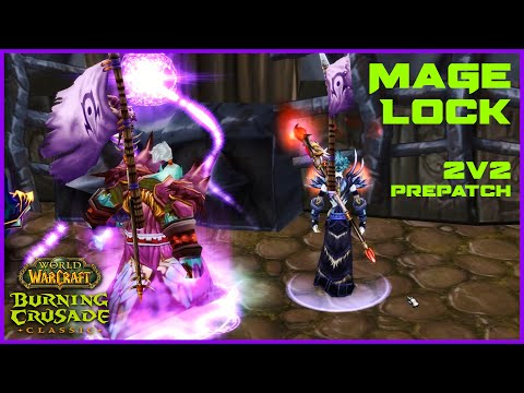 R14 Arcane Mage / SLSL Warlock 2s: TBC prepatch Arena PvP