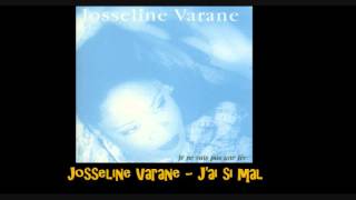 Download lagu Josseline Varane   J'ai si mal mp3