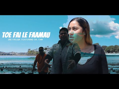 Toe fai le faamau - Joe Failua feat. Dr. Fam (OFFICIAL MUSIC VIDEO 2020)