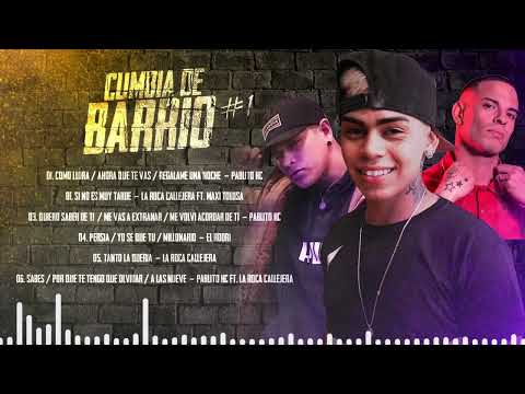 Cumbia De Barrio #1 - El Rodri, La Roca Callejera, Pablito HC