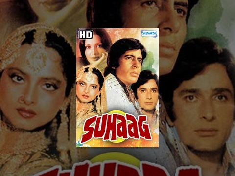 Suhaag (HD)Hindi Full Movie - Amitabh Bachchan, Shashi Kapoor, Rekha, Parveen Babi - Hindi Hit Film
