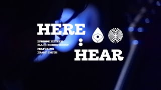 Video thumbnail for Here Hear, Episode Fifteen - Black Bobbin Boost by Old Blood Noise Endeavors
