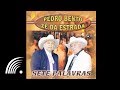 Pedro Bento & Zé da Estrada - Pantera do Asfalto - Sete Palavras - Oficial