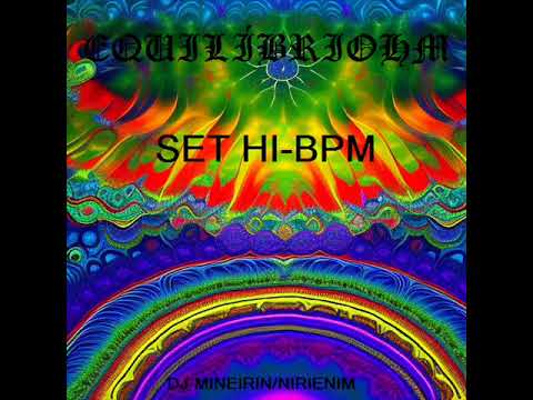 220 BPM - 178 BPM [HI-BPM] - EQUILÍBRIOHM [DJ MINEIRIN/ NIRIENIM]