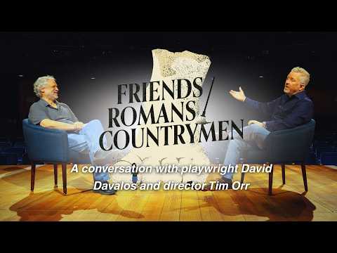 Inside FRIENDS/ROMANS/COUNTRYMEN with Playwright David Davalos