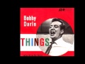 Bobby Darin - Things - HD
