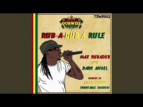 Rub-a-Dub a Rule (Turntable Dubbers Remix)