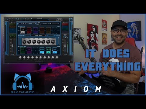 THE ULTIMATE GUITAR WORKSTATION - Blue Cat's Axiom 2024 Demo and Overview