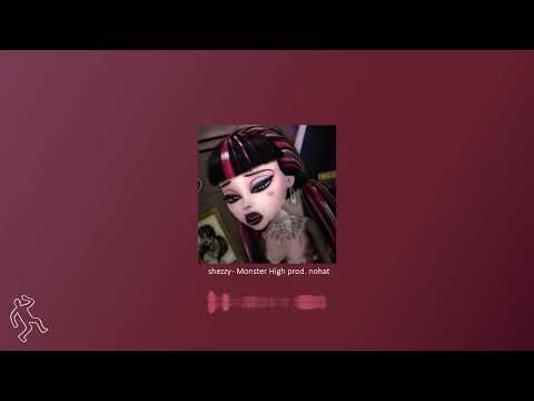 shezzy - Monster High (prod. nohat)