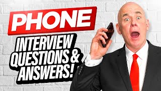 PHONE INTERVIEW QUESTIONS & ANSWERS! (A Real ‘LIVE’ Telephone Job Interview Example!)