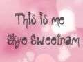 This is me Skye Sweetnam (lyrics) 