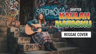 Download lagu Shifter - Kaulah Nafasku (Reggae Cover) mp3 Download lagu Shifter - Kaulah Nafasku (Reggae Cover) mp3