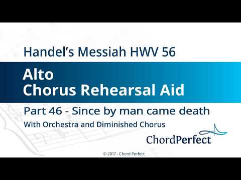 Handel's Messiah Part 46 - Since by man came death - Alto Chorus Rehearsal Aid