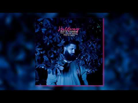 Nate Curry ft. Taylor Graves - Halfway (Prod by Sbvce)