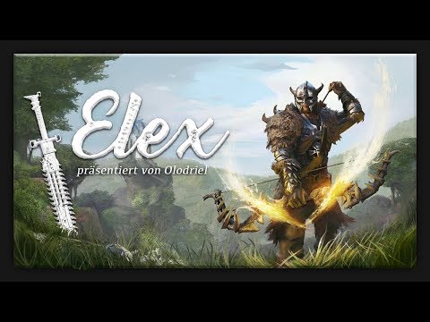 Livestream 2.12.17 ELEX (Teil 7) (Deutsch)