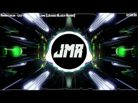 Anastacia - Left Outside Alone (Jesse Bloch Remix) [TECHNO]