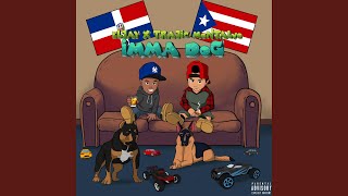 Imma Dog (feat. Trajic Montalvo)