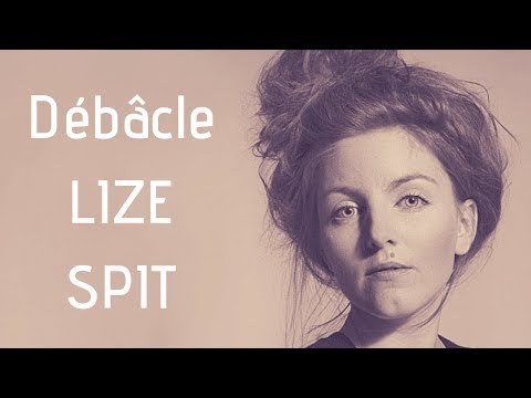 Vidéo de Lize Spit