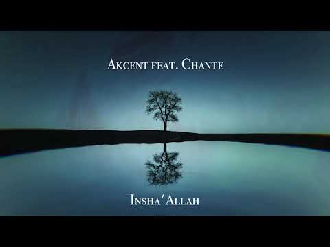 AKCENT feat CHANTE - Insh'Allah 2020