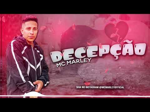 MC Marley - Decepção - (Áudio Oficial)