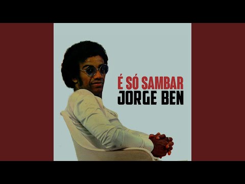 É Só Sambar - Jorge Ben Jor
