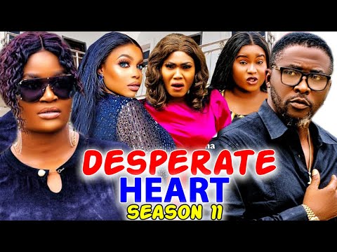 DESPERATE HEART SEASON 11-(New Trending Movie)Chizzy Alichi &Onny Micheal 2022 Latest Nigerian Movie