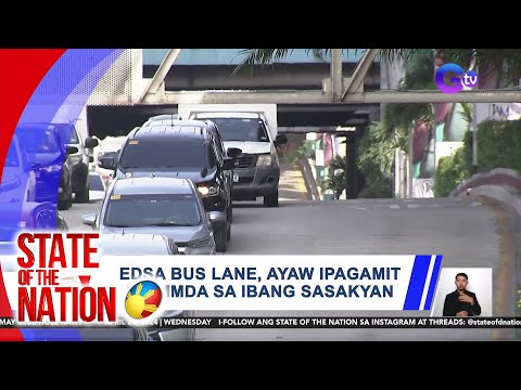 EDSA Bus Lane, ayaw ipagamit ng MMDA sa ibang sasakyan SONA