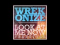 Wrekonize (of ¡MAYDAY!) - Look At Me Now ...