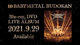 10 BABYMETAL BUDOKAN - Blu-ray, DVD & LIVE ALBUM Trailer