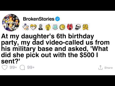 [FULL STORY] At My Daughter’s 6th Birthday, Dad Asked What She Bought With the $500 He Sent
