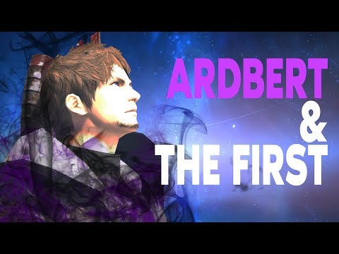 Ardbert and The First: FFXIV Shadowbringers