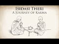 A Journey of Karma | Isidasi Theri | Animated Buddhist Stories - นิทานชาดก