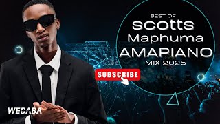 Download lagu Scotts Maphuma Amapiano Mix 2025 | DJ Webaba mp3 Download lagu Scotts Maphuma Amapiano Mix 2025 | DJ Webaba mp3