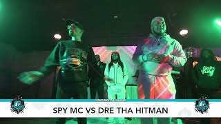 Spy MC vs Dre Tha Hitman
