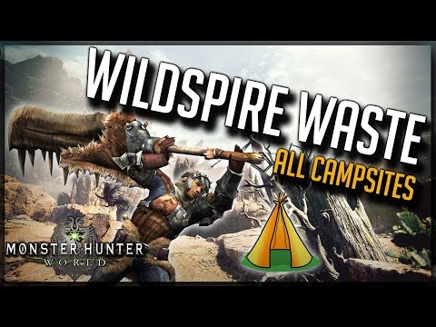 How To Find All Wildspire Waste Camps - Monster Hunter World - Guide
