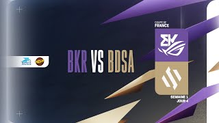 Coupe De France - 1/8 de finale BO5 - BKR vs BDSA
