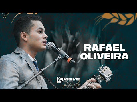 Rafael Oliveira - Esperançar 2025