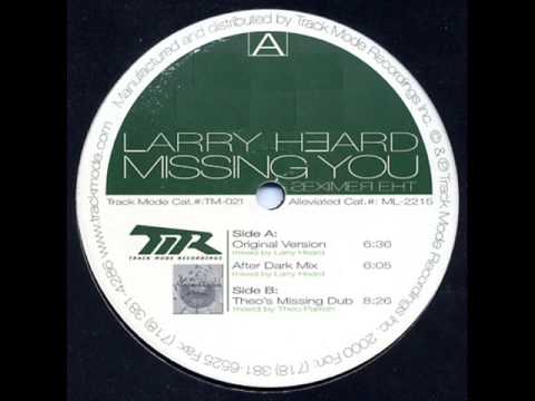 Larry Heard - Missing You (Original Version)