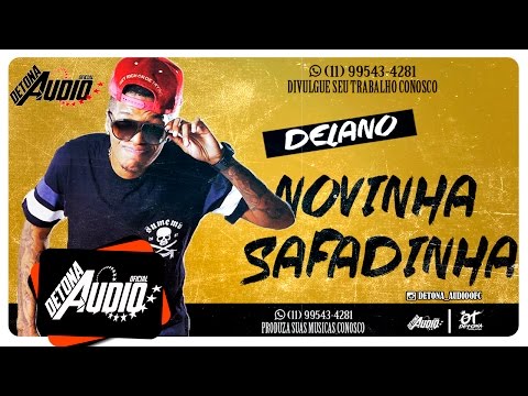 MC Delano - Novinha Safadinha - (DJ Alexandre MPC) Lançamento 2016