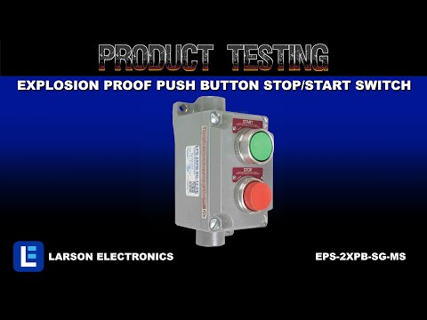 Explosion Proof Push Button Stop/Start Switch - Momentary Switch - Class 1 Div 1 & 2 - Class 2 Div 1
