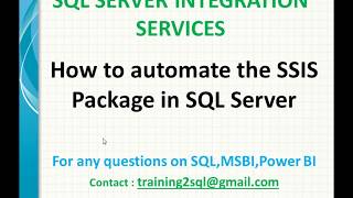 Download the video "Automate the SSIS Package Execution in SQL Server | Schedule SSIS Package"