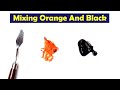 Mixing Orange And Black - What Color Make Orange And Black - Mix Acrylic Colors