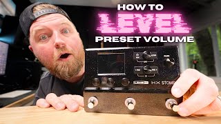How to Level Presets on LINE 6 HX Stomp + POD Go + HELIX Tutorial