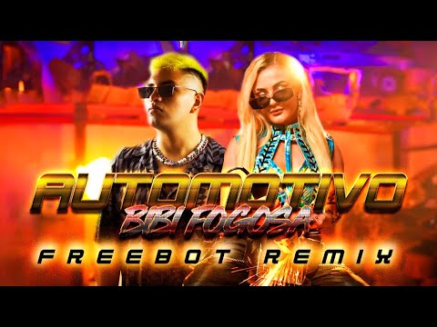 Bibi Babydoll x DJ Brunin XM - Automotivo Bibi fogosa (Freebot Remix)
