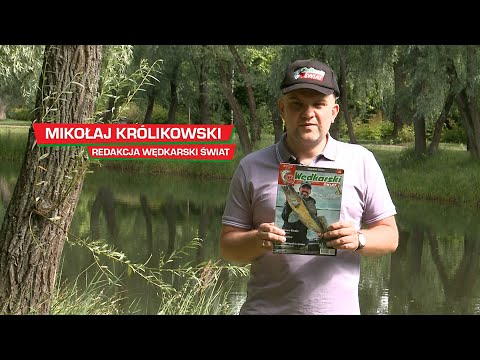 Wędkarski Świat 08/2022 - Prezentuje Mikołaj Królikowski