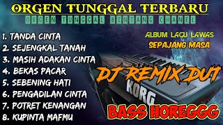 Download lagu ORGEN TUNGGAL DJ REMIX DANGDUT TERBARU 2023 ALBUM ... mp3