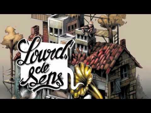 LOURD 2 SENS - La vie suit son cours ( Monak Benjunior et Theory aka Zetyd)